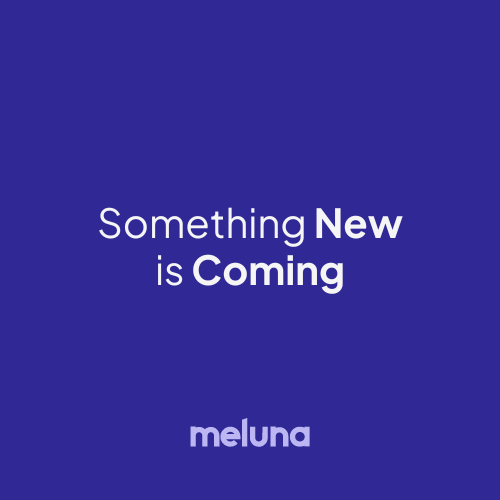 Something New is Coming